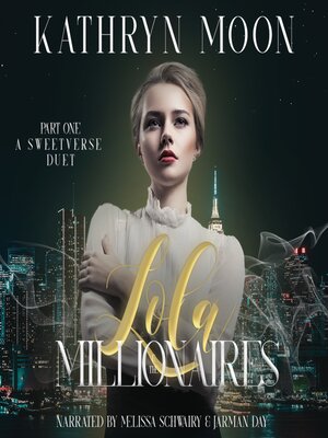cover image of Lola and the Millionaires